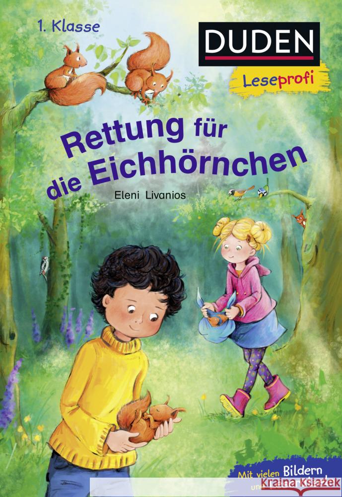 Duden Leseprofi - Rettung für die Eichhörnchen, 1. Klasse Livanios, Eleni 9783737334983 FISCHER Duden - książka