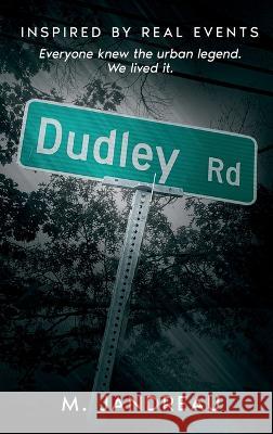 Dudley Road M. Jandreau 9780989249461 M. Jandreau - książka