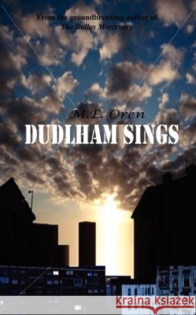 Dudlham Sings M. E. Oren 9780956887016 River Lake Press - książka