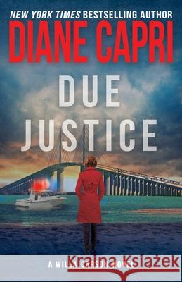 Due Justice Diane Capri 9781940768106 Augustbooks - książka