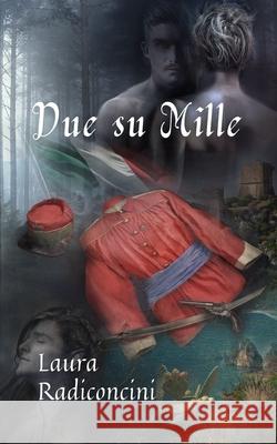 Due Su Mille Radiconcini, Laura 9798748210775 Independently published - książka