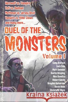 Duel of the Monsters Volume 1 Pete Rawlik Matthew Dennion Kevin Heim 9781732365773 Wild Hunt Press - książka