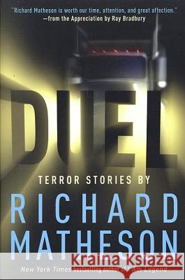 Duel: Terror Stories by Richard Matheson Richard Matheson 9780312878269 Tor Books - książka