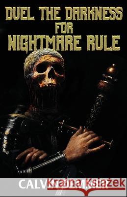 Duel the Darkness for Nightmare Rule Calvin Demmer 9780796192202 Darkenryde Publishing - książka