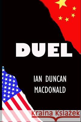Duel: Threatening Massive Nuclear Retaliation Ian Duncan MacDonald 9780991931750 Canada Library Archive - książka