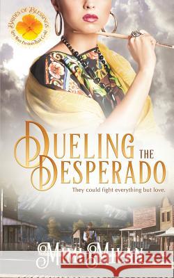 Dueling the Desperado Mimi Milan 9781947391000 Eaton House - książka
