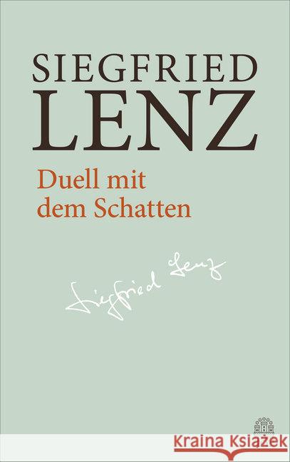 Duell mit dem Schatten Lenz, Siegfried 9783455405934 Hoffmann und Campe - książka