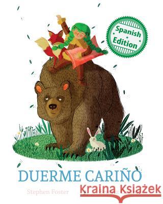 Duerme Cariño Stephen Foster, Beatriz Castro 9781532403958 Xist Publishing - książka