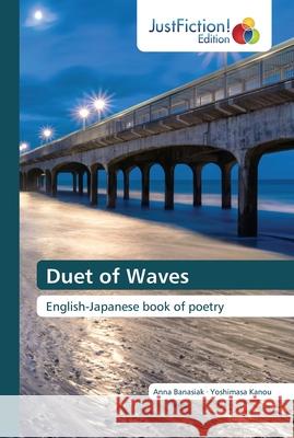 Duet of Waves Anna Banasiak, Yoshimasa Kanou 9786200108142 Justfiction Edition - książka