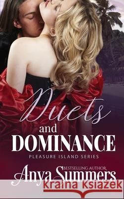 Duets and Dominance Anya Summers 9781947132351 Blushing Books - książka