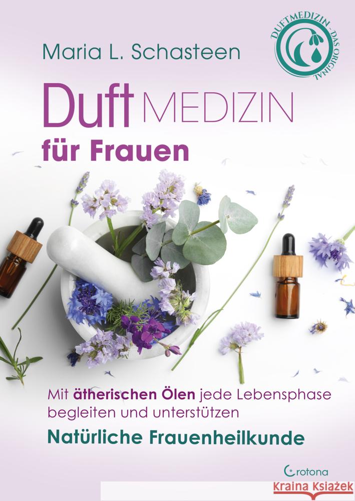Duftmedizin für Frauen Schasteen, Maria L. 9783861912989 Crotona - książka