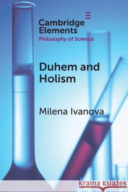 Duhem and Holism Milena Ivanova 9781009001335 Cambridge University Press - książka