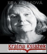 Duši, tělo opatruj Eda Kriseová 9788072525126 Práh - książka