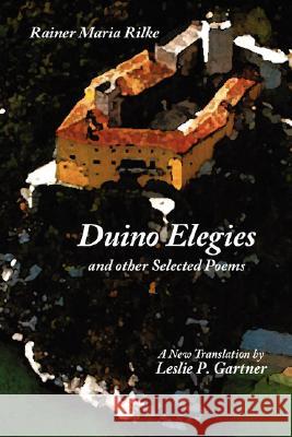 Duino Elegies and Other Selected Poems Rainer Maria Rilke 9781434367976 Authorhouse - książka