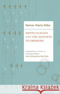 Duino Elegies and the Sonnets of Orpheus Rainer Maria Rilke A. Poulin Mark Doty 9780618565894 Mariner Books - książka