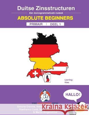 DUITSE ZINSSTRUCTUREN - Absolute Beginners - Primair - DEEL 1: German Dutch Sentence Builders - Primary Dylan Vinales Dr Gianfranco Conti  9783949651632 Piefke Trading Singapore - książka