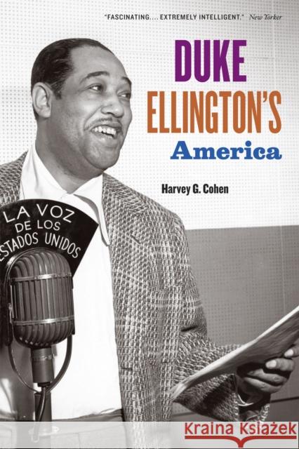 Duke Ellington's America Harvey G Cohen 9780226112640 The University of Chicago Press - książka