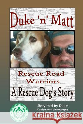 Duke n' Matt: Rescue Road Warriors Piglowski, Matt 9781500292607 Createspace - książka