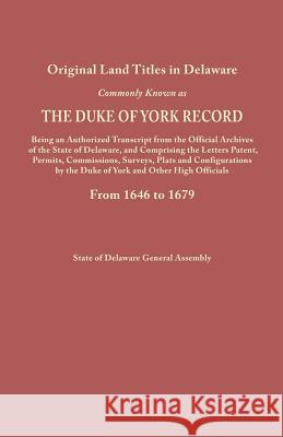 Duke of York Record, 1646-1679 Delaware General Assembly 9780806346977 Genealogical Publishing Company - książka