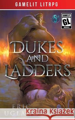 Dukes and Ladders Eric Ugland 9781945346125 Air Quotes Publishing - książka