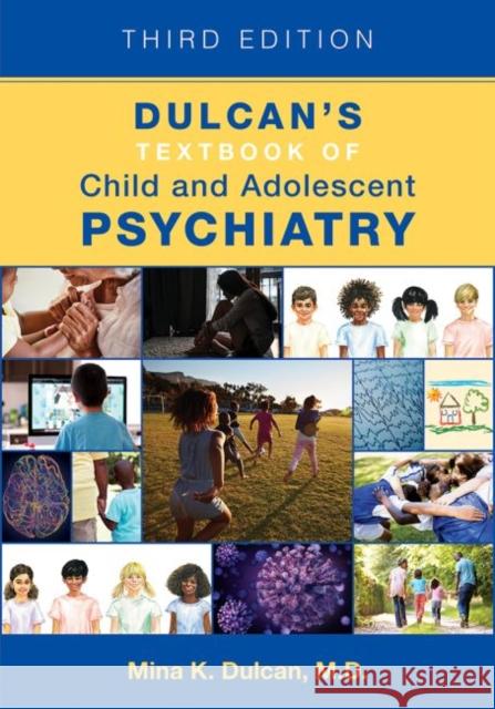 Dulcan's Textbook of Child and Adolescent Psychiatry Mina K. Dulcan 9781615373277 American Psychiatric Association Publishing - książka