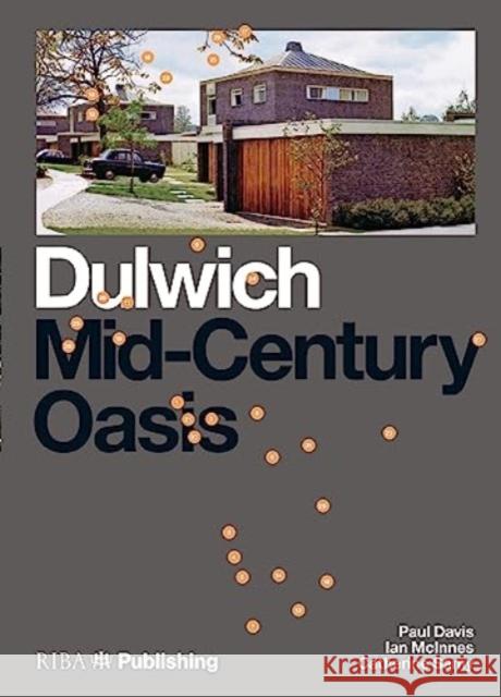 Dulwich: Mid-Century Oasis Catherine Samy 9781915722317 RIBA Publishing - książka
