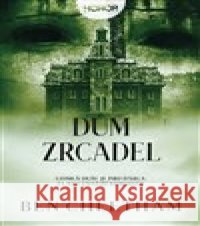 Dům zrcadel Ben Cheetham 9788027720002 Fobos - książka