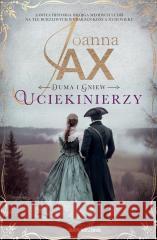Duma i gniew. Uciekinierzy pocket Joanna Jax 9788383296876 Skarpa Warszawska - książka