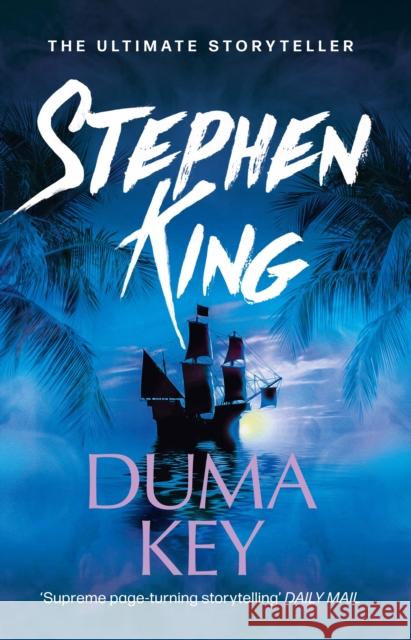Duma Key: Literary suspense from the No. 1 bestseller Stephen King 9781444707908 Hodder & Stoughton - książka