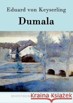 Dumala Eduard Von Keyserling 9783843086561 Hofenberg - książka