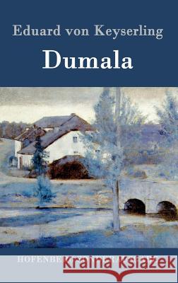 Dumala Eduard Von Keyserling 9783843086578 Hofenberg - książka