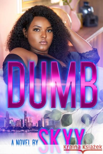 Dumb Skyy 9781645564423 Kensington Publishing - książka