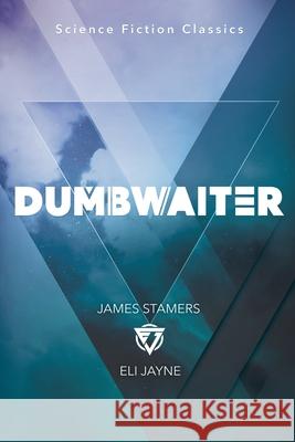 Dumbwaiter James Stamers Eli Jayne 9781087863719 Eli Jayne - książka