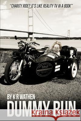 Dummy Run K. R. Wathen 9781291872668 Lulu Press Inc - książka