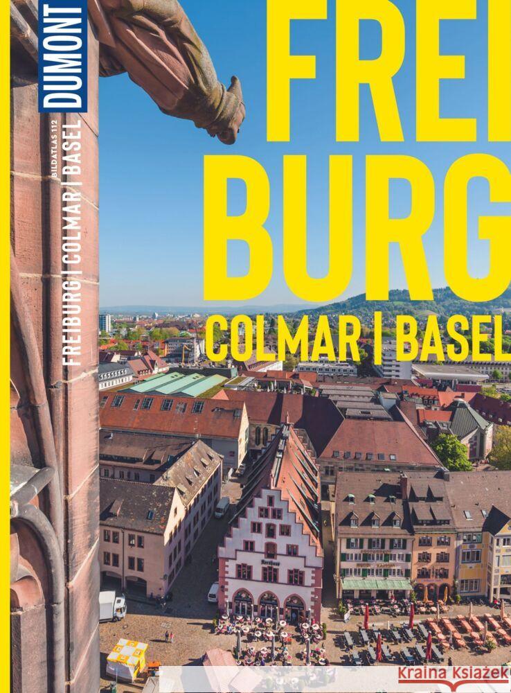 DuMont BILDATLAS Freiburg, Colmar, Basel Tomaschko, Cornelia 9783616012797 DuMont Reiseverlag - książka