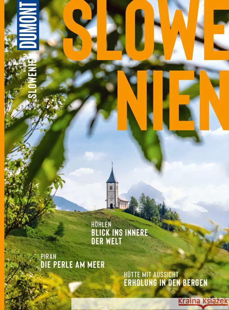 DUMONT Bildatlas Slowenien Schetar-Köthe, Daniela, Schetar, Daniela 9783616021614 DUMONT Reise ein Imprint von MAIRDUMONT - książka