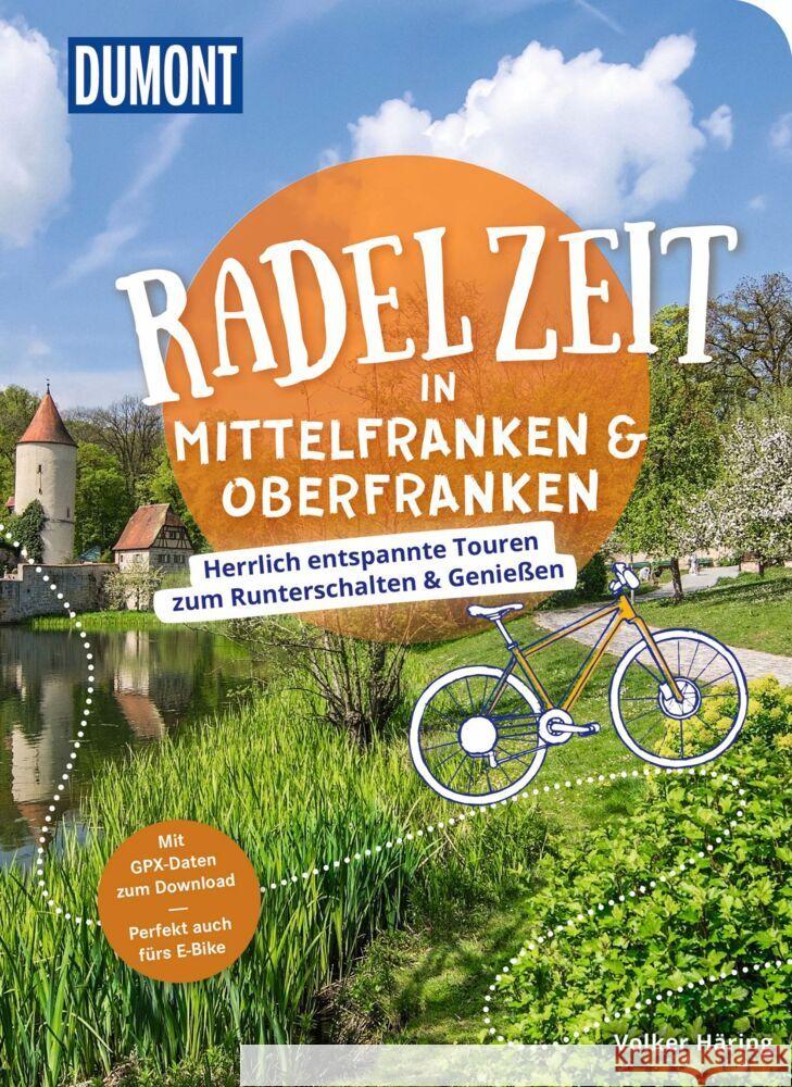 DuMont Radelzeit in Mittelfranken & Oberfranken Häring, Volker 9783616032771 DuMont Reiseverlag - książka