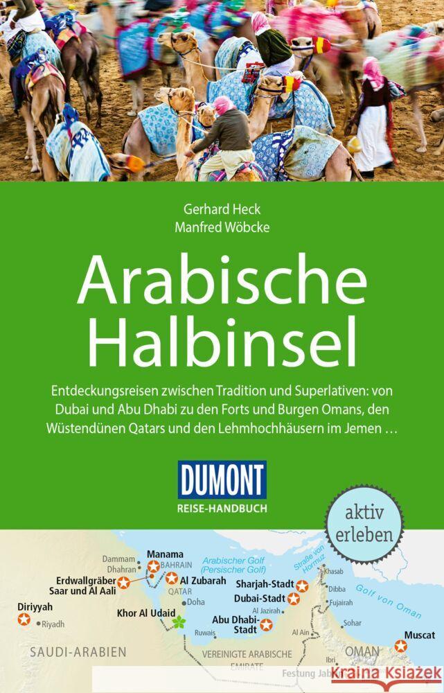 DuMont Reise-Handbuch Reiseführer Arabische Halbinsel Heck, Gerhard, Wöbcke, Manfred 9783616016122 DuMont Reiseverlag - książka