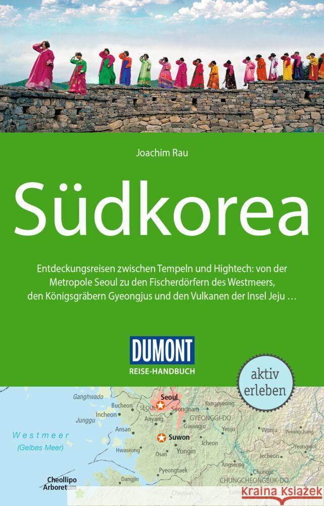 DuMont Reise-Handbuch Reiseführer Südkorea Rau, Joachim 9783616016412 DuMont Reiseverlag - książka