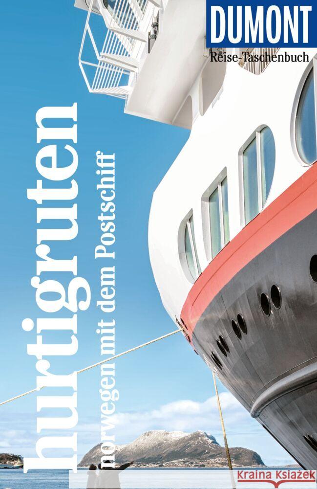DUMONT Reise-Taschenbuch Reiseführer Hurtigruten, Norwegen mit dem Postschiff Möbius, Michael, Ster, Annette 9783616007830 DUMONT Reise ein Imprint von MAIRDUMONT - książka