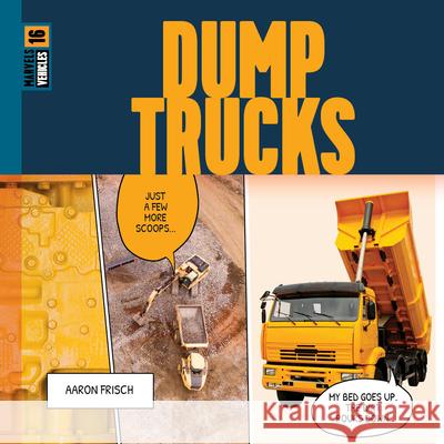 Dump Trucks Aaron Frisch 9781682773116 Creative Paperbacks - książka