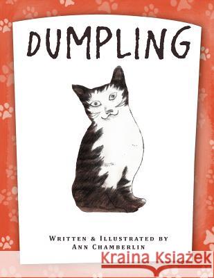 Dumpling Ann Chamberlin 9781469163130 Xlibris Corporation - książka