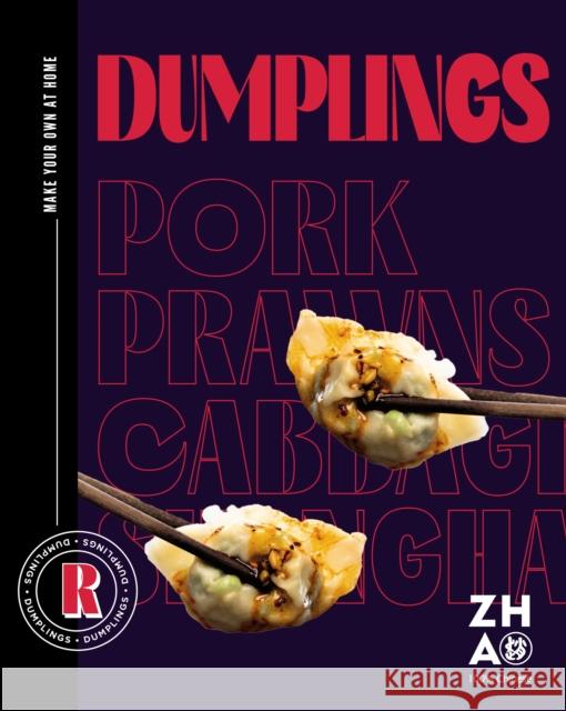 Dumplings: Make your own at home La Taverne De Zhao 9781923049789 Smith Street Books - książka