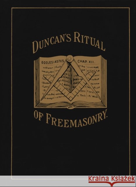 Duncan's Ritual of Freemasonry Malcolm C. Duncan 9780679506263 Crown Publishers - książka