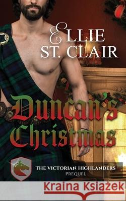 Duncan's Christmas St. Clair Ellie St. Clair 9798510103588 Independently published - książka