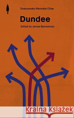Dundee James Barrowman 9781093890068 Independently Published - książka