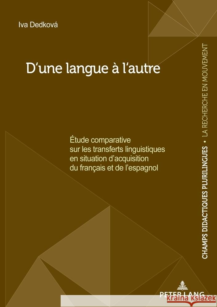 D'une langue à l'autre Dedková, Iva 9783034348195 Peter Lang - książka