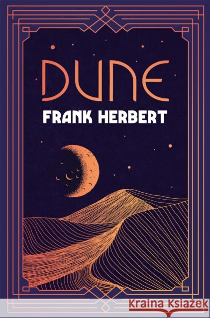 Dune: The inspiration for the blockbuster film Frank Herbert 9781473233959 Orion Publishing Co - książka