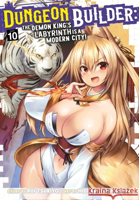 Dungeon Builder: The Demon King's Labyrinth is a Modern City! (Manga) Vol. 10 Rui Tsukiyo 9798891605206 Seven Seas Entertainment, LLC - książka