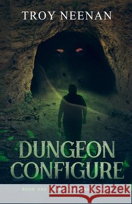 Dungeon Configure: Book One Dark Exchange German Creative Joshua Mason Troy Neenan 9781672369237 Independently Published - książka